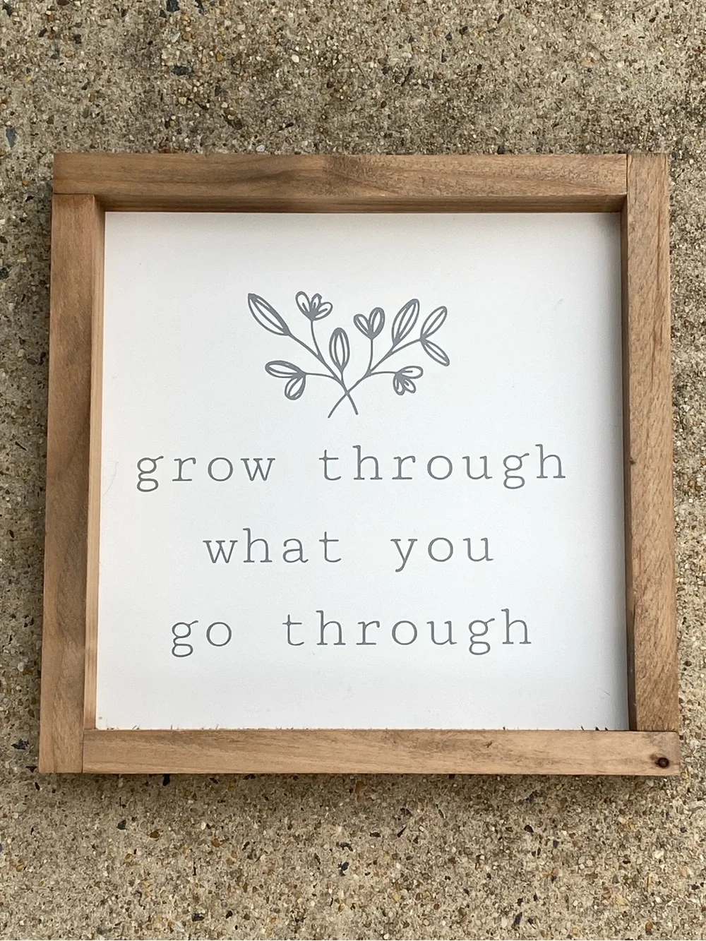 Grow Through What You Go Through Framed Wall Art